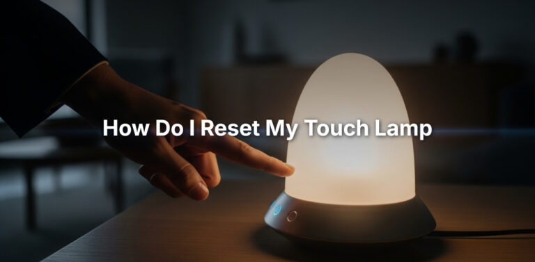 how do i reset my touch lamp