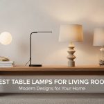 Best Table Lamps for Living Room